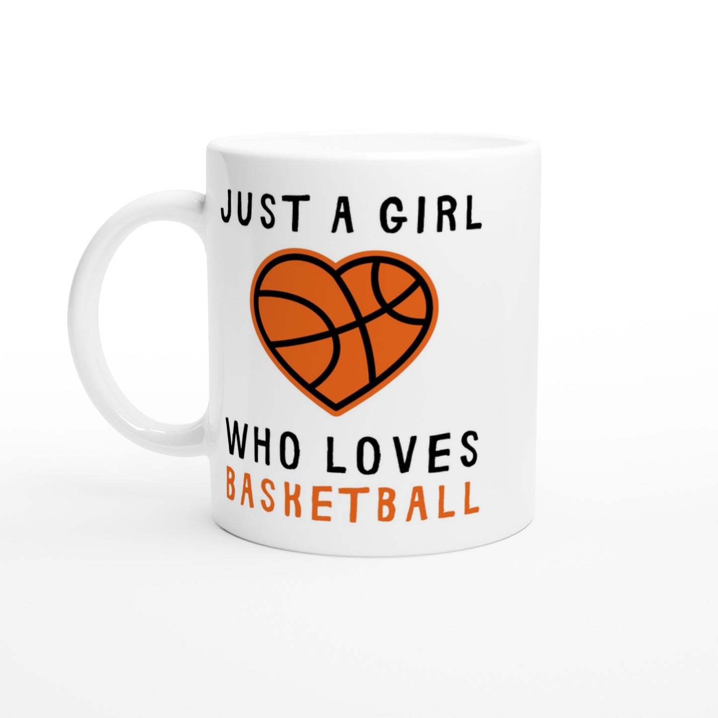 basketball gift, just a girl who loves basketball.