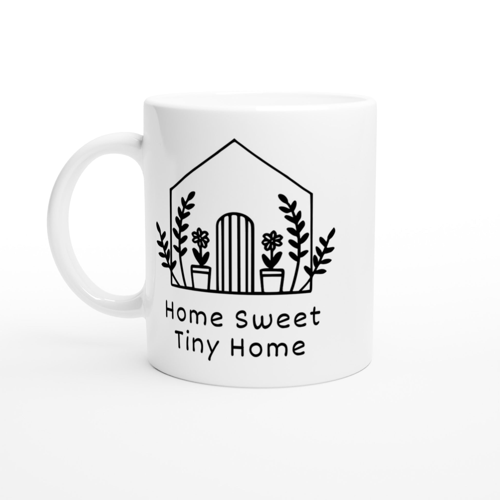 Home sweet tiny home, coffee mugs.