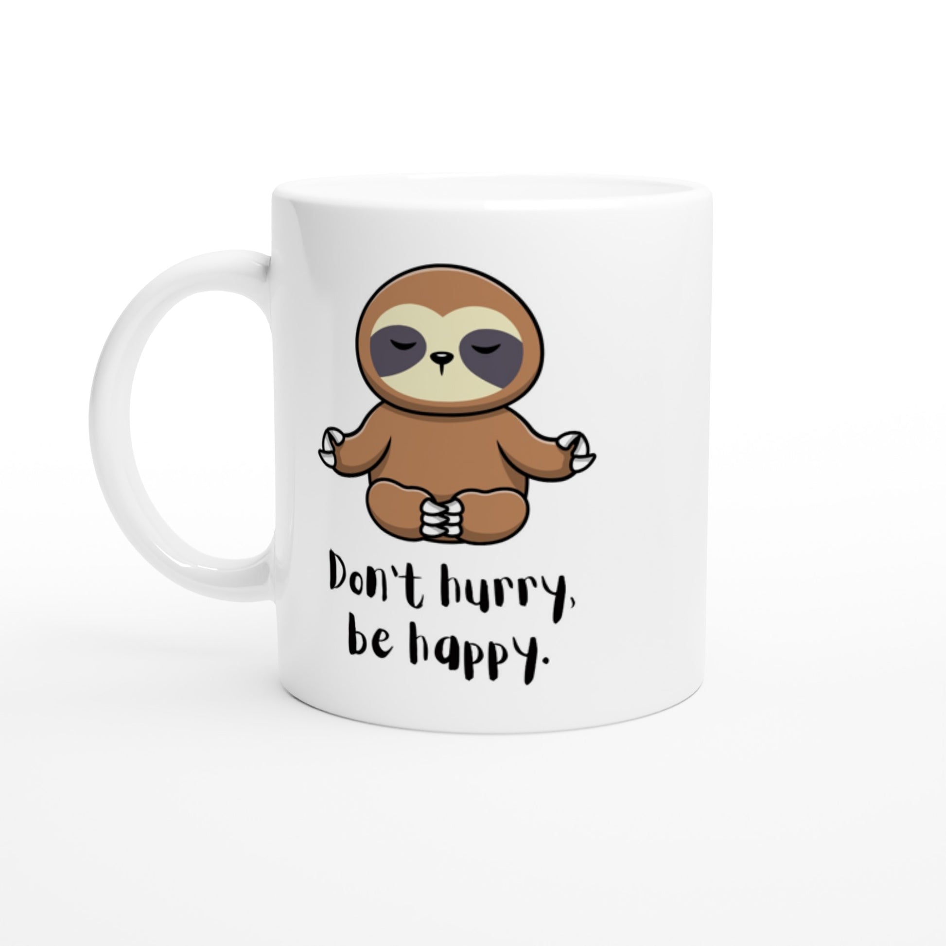 Sloth mug, don't worry be happy, gift.
