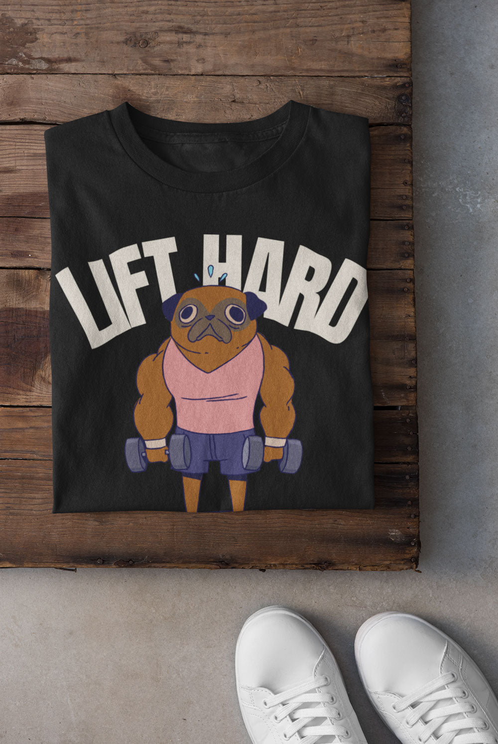 Gym Tshirt, lift hard, dog design.